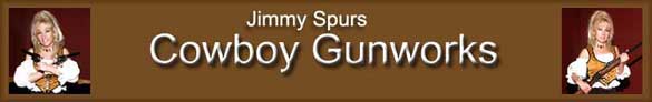 Jimmy Spurs Cowboy Gunworks banner ad.  Click to enter.